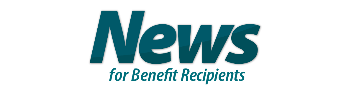News for Benefit Recipients